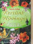 Kertünk növényei