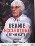 Bernie Ecclestone titkos élete