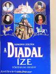 A Diadal íze