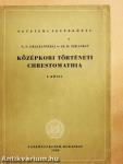 Középkori történeti chrestomathia I.