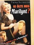 Ki ölte meg Marilynt?