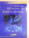Kézikönyv az Európai Unióról
