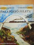 Híd a folyó felett