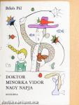 Doktor Minorka Vidor nagy napja