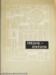 Hitünk-életünk