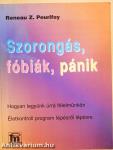 Szorongás, fóbiák, pánik