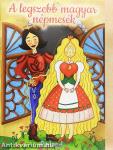 A legszebb magyar népmesék