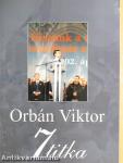 Orbán Viktor 7 titka