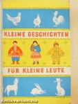 Kleine Geschichten für kleine Leute