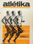 Atlétika 1982. (nem teljes évfolyam)
