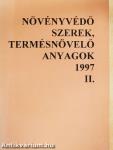 Növényvédő szerek, termésnövelő anyagok 1997. II.