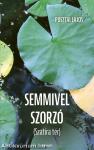 Semmivel szorzó
