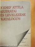 József Attila kéziratai és levelezése