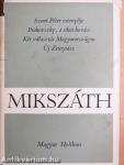 Szent Péter esernyője/Prakovszky, a siket kovács/Két választás Magyarországon/Új Zrínyiász