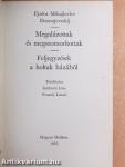 Megalázottak és megszomorítottak/Feljegyzések a holtak házából
