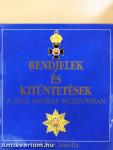 Rendjelek és kitüntetések a Jósa András Múzeumban (dedikált példány)