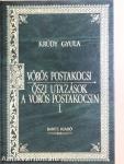 A vörös postakocsi/Őszi utazások a vörös postakocsin I-II.