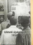 Lüktető újságlapok 1956