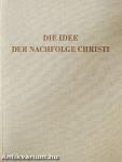 Die Idee der Nachfolge Christi