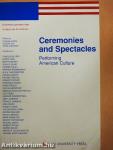 Ceremonies and Spectacles