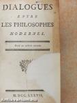 Dialogues entre les Philosophes Modernes I-II. (töredék)