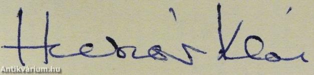 A hasfelmetszés előnyei/A mulandóság cáfolatául (dedikált példány)