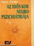 Az idős kor neuropszichiátriája