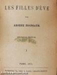 Les Filles d'Éve I-II/Le Fiancé de Lenora/Le roman de Mlle Renée/Le Mari de Delphine
