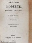 L'Histoire Moderne II.