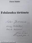 Felsőzsolca története (dedikált példány)