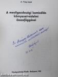A mezőgazdasági kemizálás környezetvédelmi összefüggései (dedikált példány)