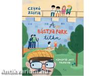 A Bástya park titka