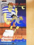 Piszkos Fred, a kapitány