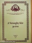 A Verseghy Kör 30 éve