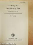 The Story of a Non-Marrying Man