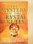 The Mystery of the Crystal Skulls