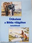 Útikalauz a Biblia világában