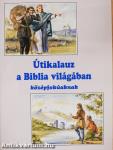 Útikalauz a Biblia világában