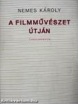 A filmművészet útján (dedikált példány)