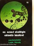 Az orvosi virológia aktuális kérdései