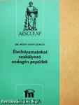 Életfolyamatokat szabályozó endogén peptidek