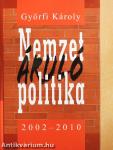 Nemzetáruló politika 2002-2010