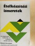 Ételkészítési ismeretek