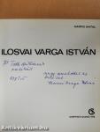 Ilosvai Varga István (dedikált példány)