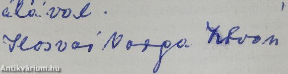 Ilosvai Varga István (dedikált példány)