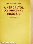 A népdaltól az abszurd drámáig