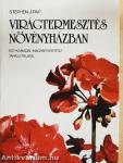 Virágtermesztés növényházban