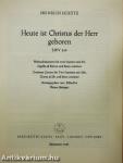 Heute ist Christus der Herr geboren
