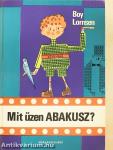 Mit üzen Abakusz?
