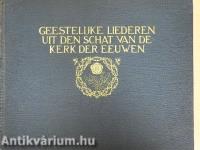 Geestelijke Liederen uit den schat van de Kerk der eeuwen I.